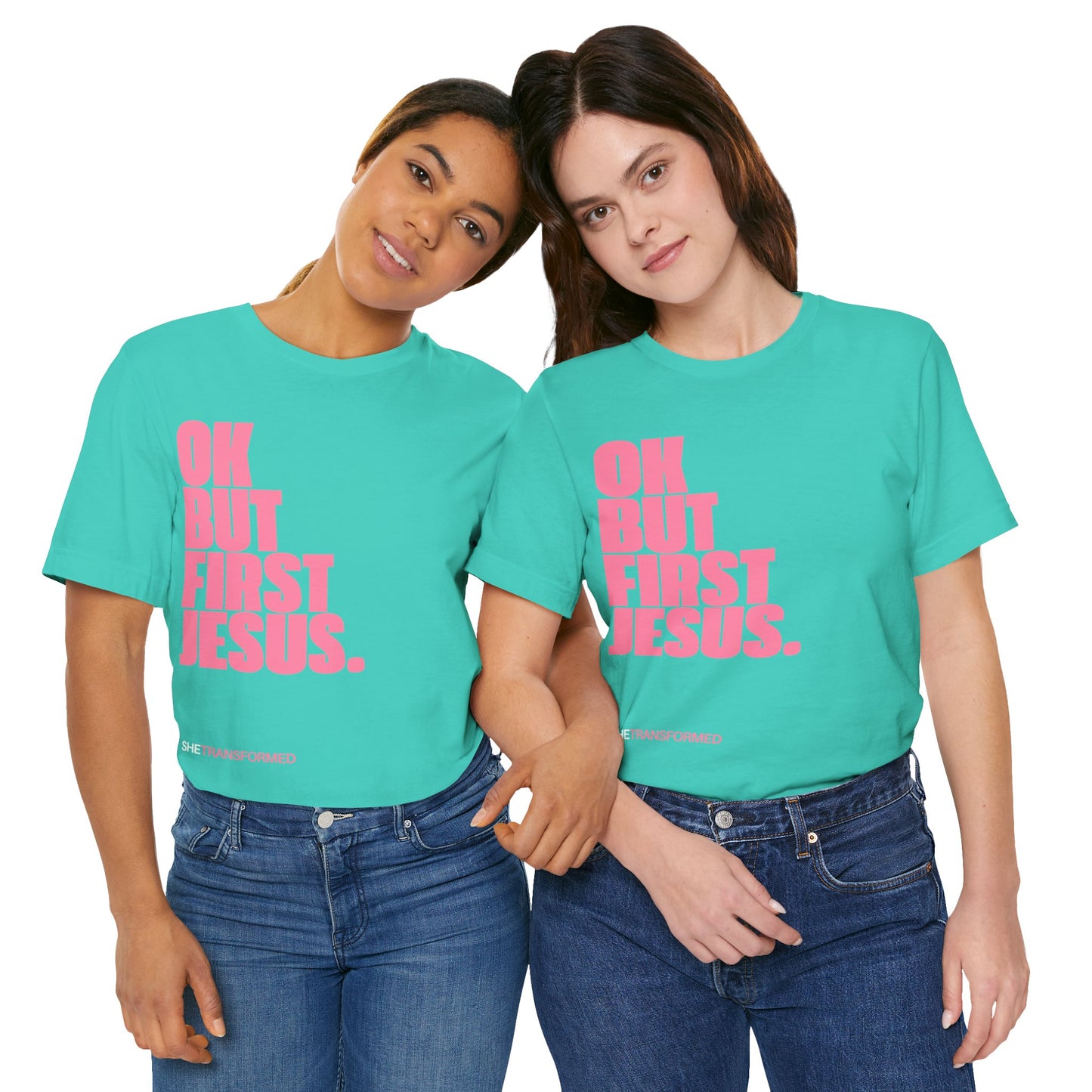 "OK, But First Jesus" - T-Shirt | Teal