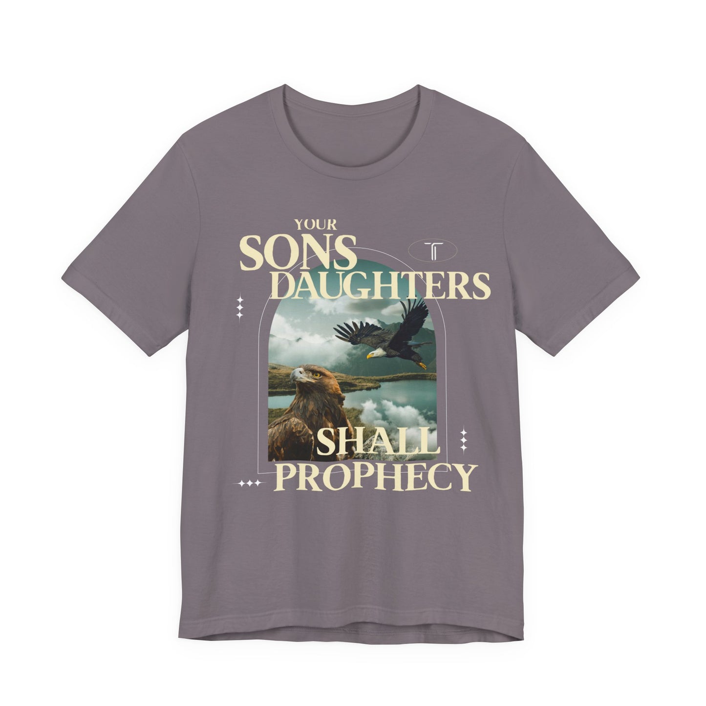 "Sons & Daughters Shall Prophecy" T- Shirt | Storm