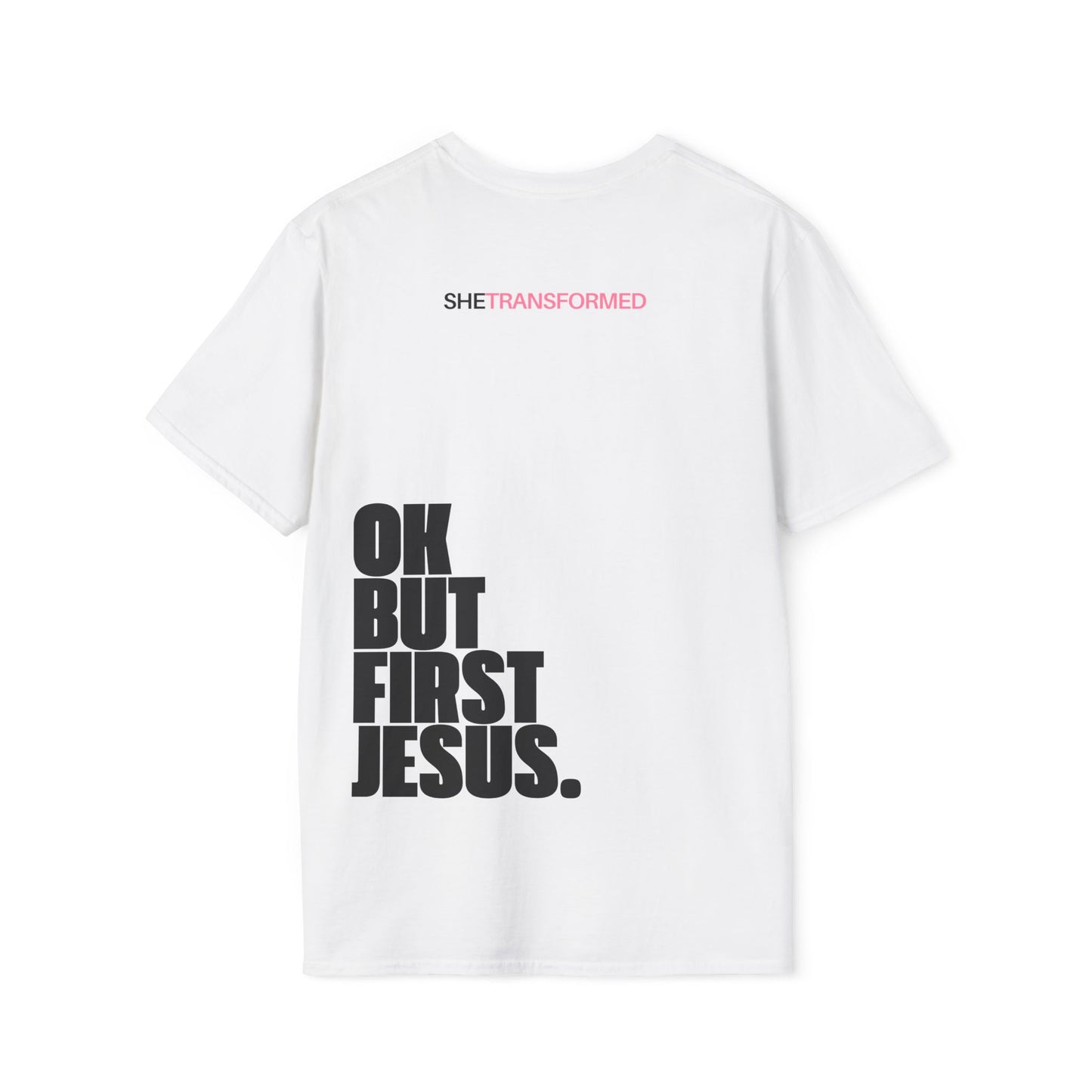'Okay, But Jesus First" T-Shirt