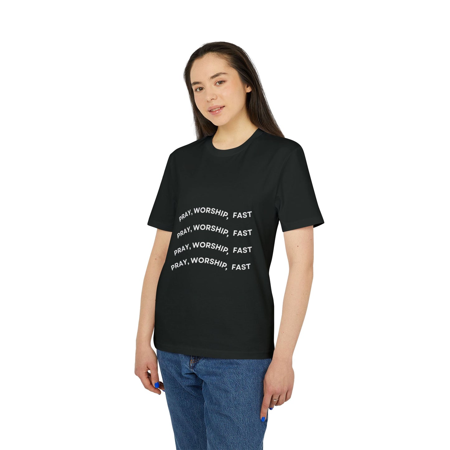 "Pray, Worship, Fast" T-Shirt