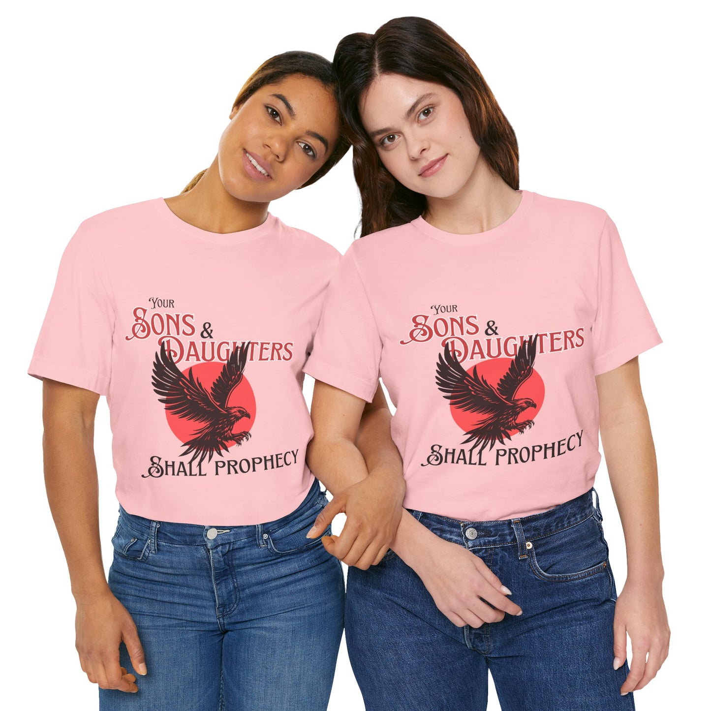 "Sons and Daughters Shall Prophecy" T-Shirt
