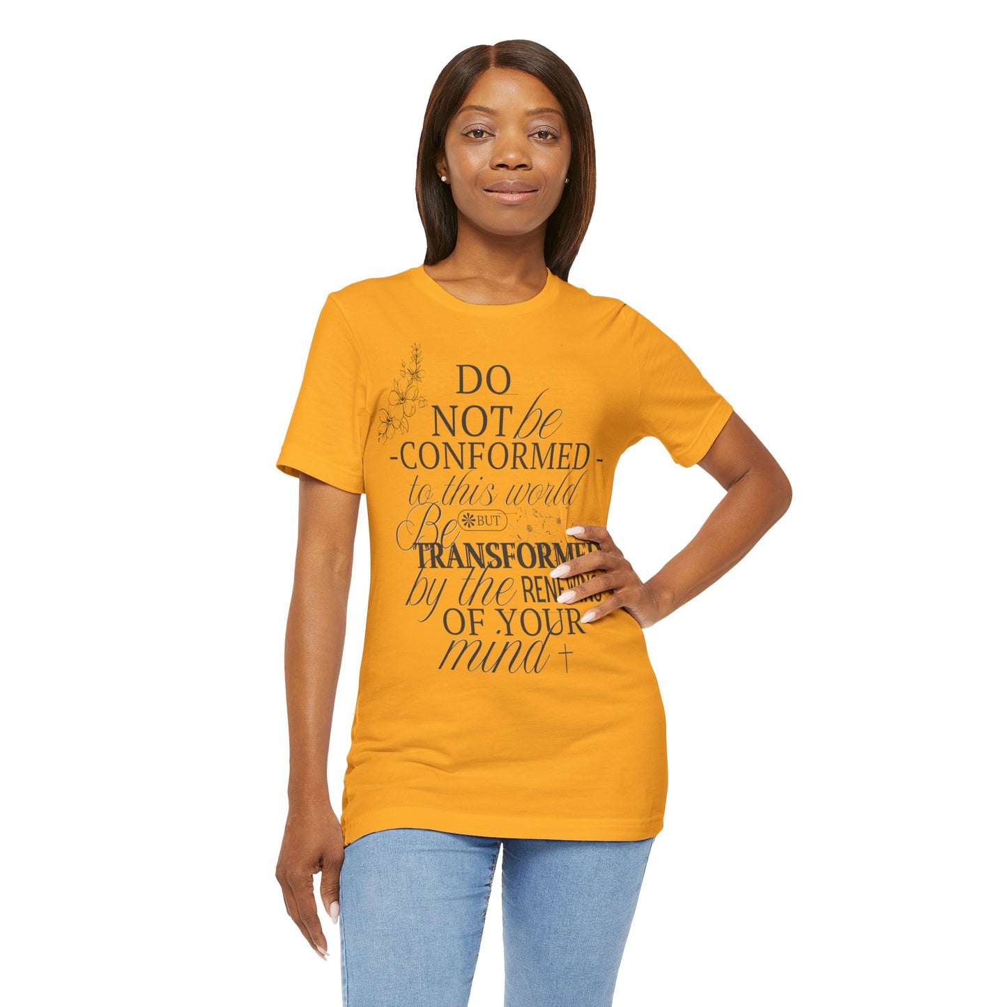 'Do Not Be Confirmed' T-Shirt