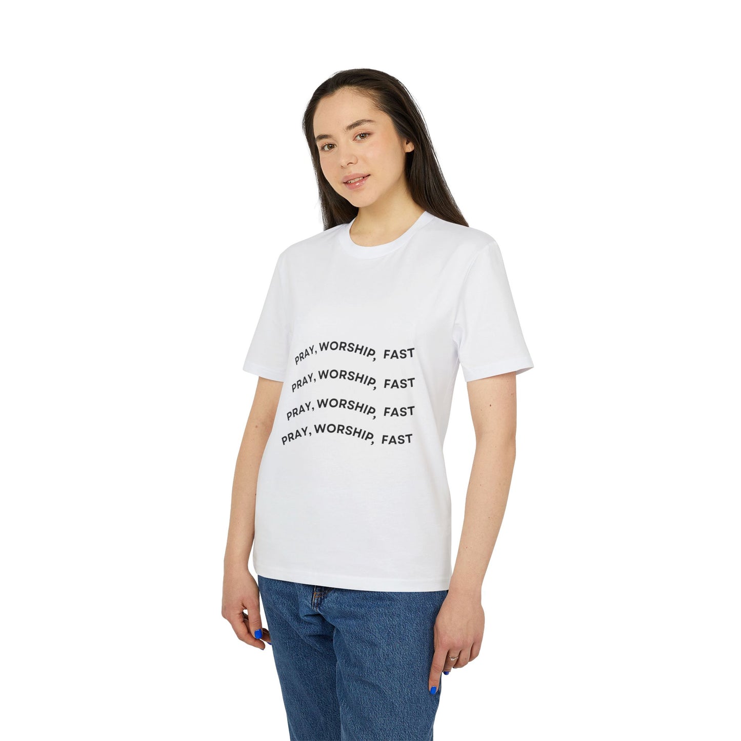 "Pray, Worship, Fast" T-Shirt