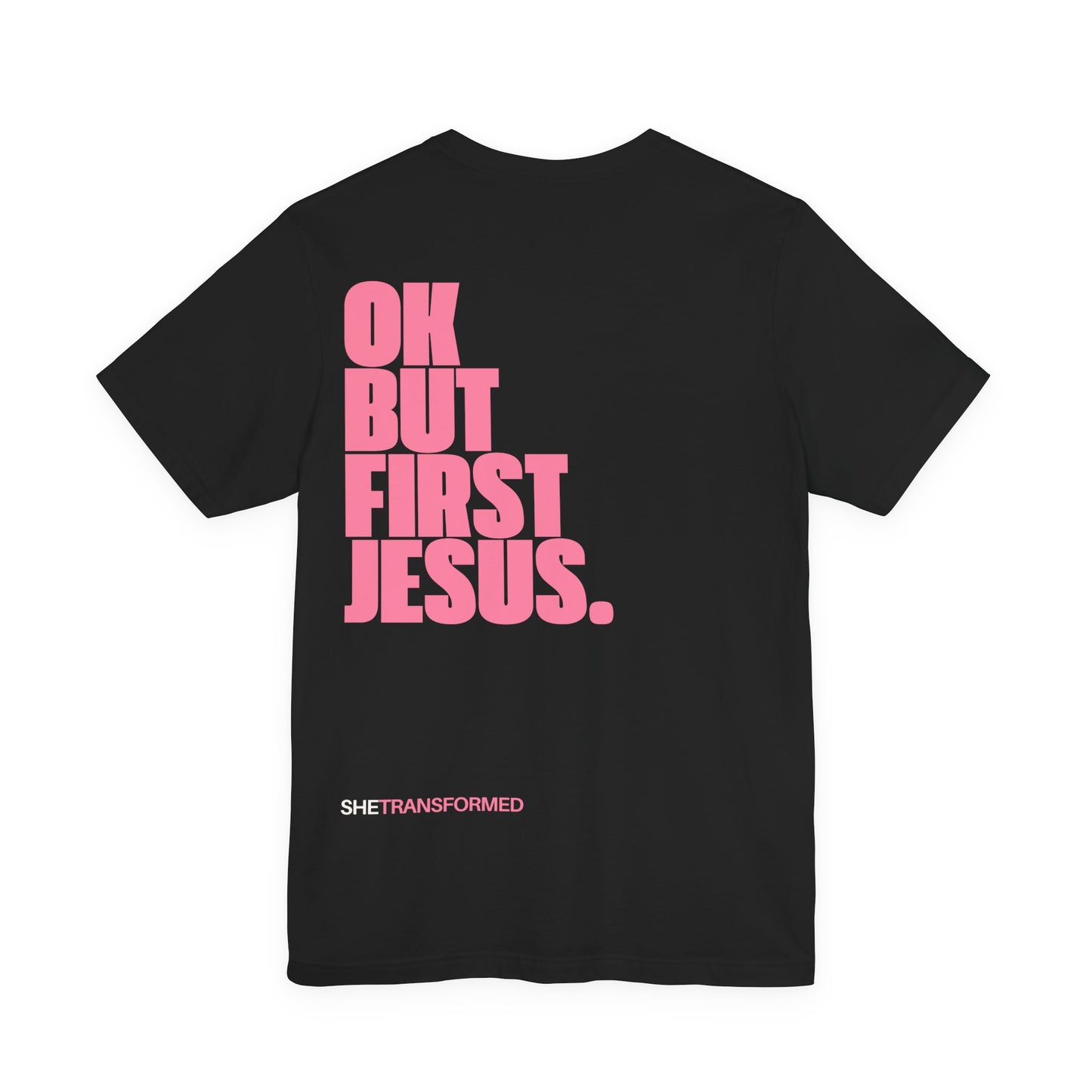 'Ok, But First Jesus', T-Shirt