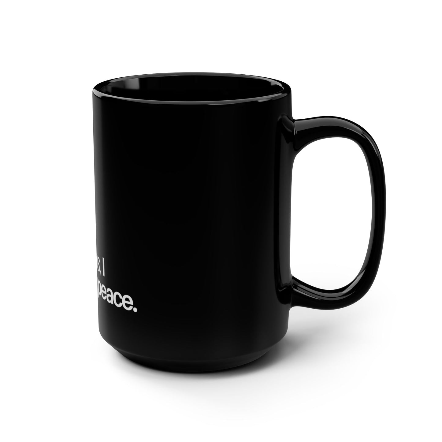 "In Your Arms, I found My Peace" Mug