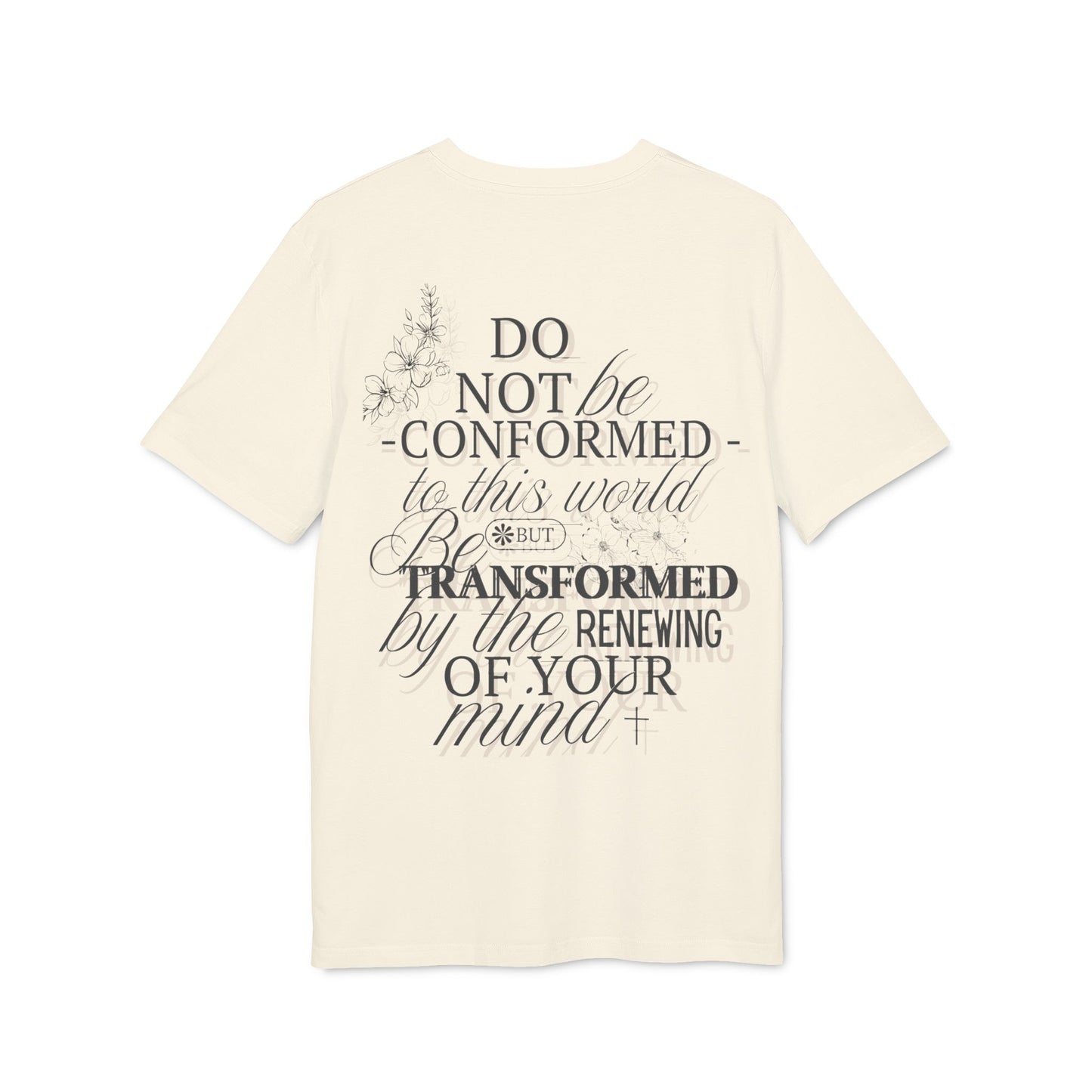 "Do Not be Conformed" T-Shirt
